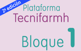 FORMACIÓN ONLINE DE PROCESOS BÁSICOS EN FARMACIA HOSPITALARIA - BLOQUE I - 2ª EDICIÓN